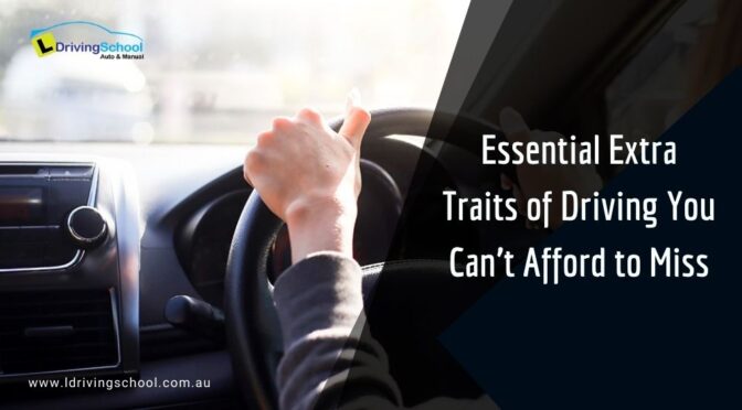 The Essential Extra Traits of Driving You Can’t Afford to Miss