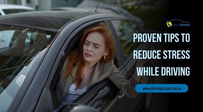 Reduce Stress While Driving